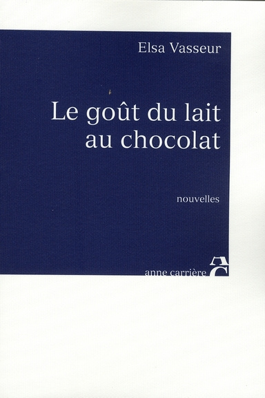 vasseur-elsa-le-gout-du-lait-au-chocolat_0
