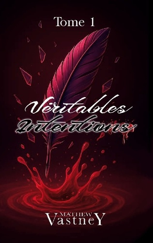 vastney-mathew-veritables-intentions_0