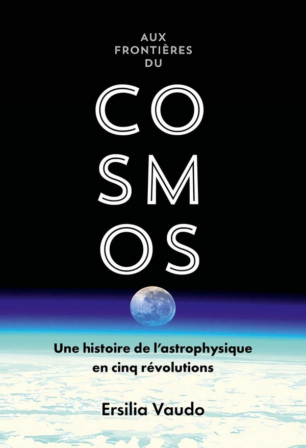 vaudo-ersilia-l-invisible-vu-les-5-revolutions-qui-ont-change-notre-comprehension-de-l-univers_0