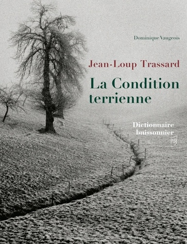 vaugeois-dominique-jean-loup-trassard-la-condition-terrienne-dictionnaire-buissonnier_0