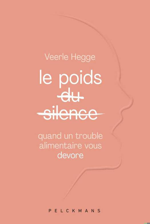veerle-hegge-le-poids-du-silence-quand-un-trouble-du-comportement-alimentaire-vous-devore_0