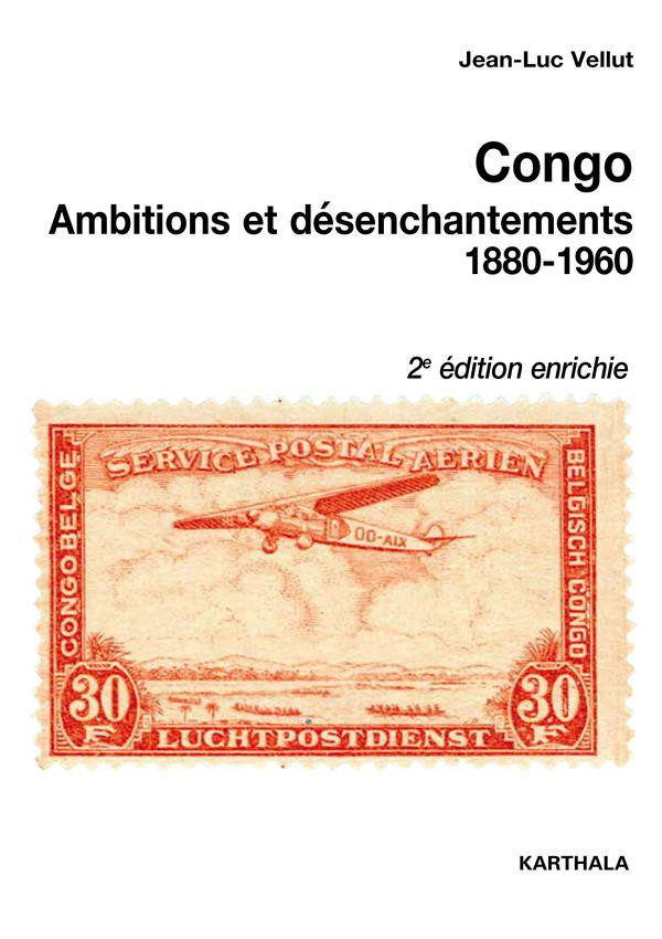vellut-jean-luc-congo-ambitions-et-desenchantements-1880-1960-carrefours-du-passe-au-centre-de-l-afrique-2e-edit_0