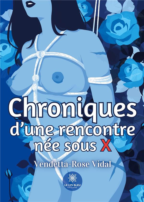 vendetta-rose-vidal-chroniques-d-une-rencontre-nee-sous-x_0