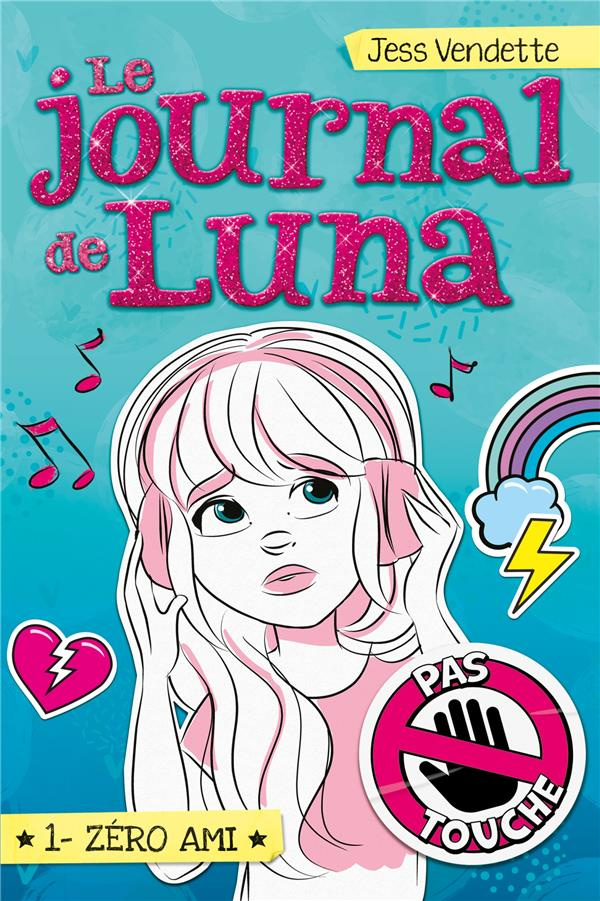 vendette-jess-le-journal-de-luna-tome-1-zero-ami_0
