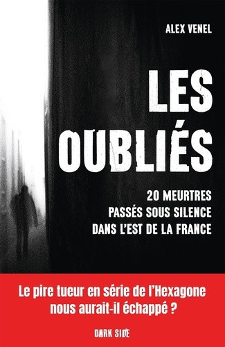 venel-alex-les-oublies-20-meurtres-passes-sous-silence-dans-l-est-de-la-france_0