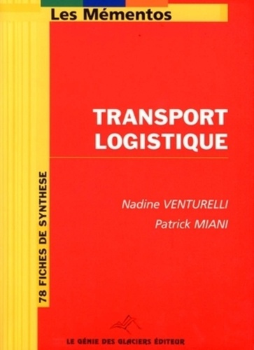 venturelli-n-miani-transport-logistique-78-fiches-de-synthese_0