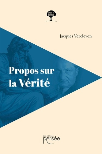 vercleven-jacques-propos-sur-la-verite_0