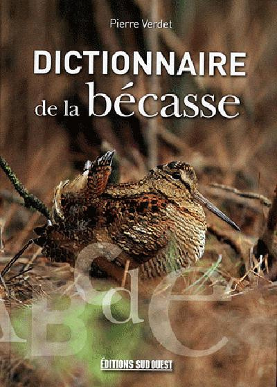 verdet-pierre-dictionnaire-de-la-becasse_0