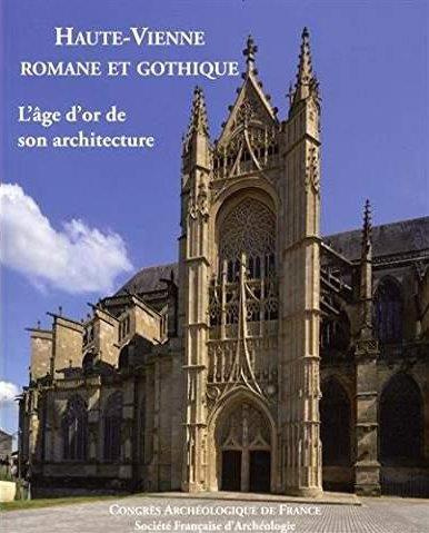 vergnolle-eliane-haute-vienne-romane-et-gothique-l-age-d-or-de-son-architecture_0