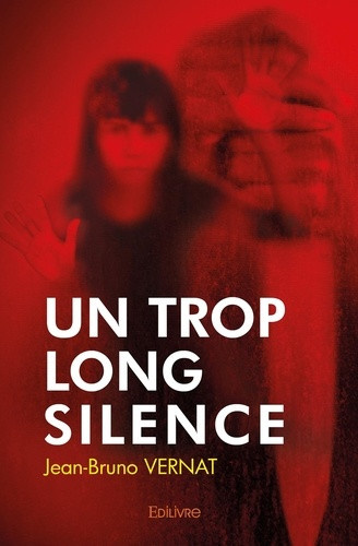 vernat-jean-bruno-un-trop-long-silence_0