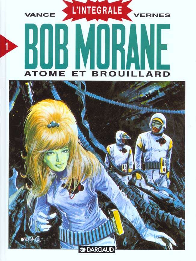 vernes-henri-3b-vance-william-bob-morane-l-integrale-tome-1-atome-et-brouillard_0