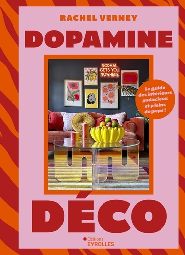 verney-rachel-dopamine-deco-le-guide-des-interieurs-audacieux-et-pleins-de-peps_0