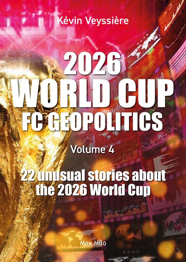 veyssiere-kevin-2026-world-cup-football-club-geopolitics-volume-4-22-unusual-stories-about-the-2026-world-cup_0