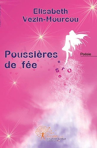 vezin-mourcou-elisabeth-poussieres-de-fee-metamorphoses_0
