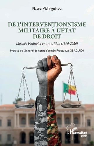 vidjingninou-fiacre-gbaguidi-fructueux-de-l-interventionnisme-militaire-a-l-etat-de-droit-l-armee-beninoise-en-transition-1990-2020_0