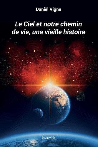 vigne-daniel-le-ciel-et-notre-chemin-de-vie-une-vieille-histoire_0