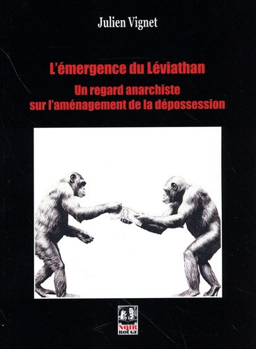 vignet-julien-l-emergence-du-leviathan-un-regard-anarchiste-sur-l-amenagement-de-la-depossession_0