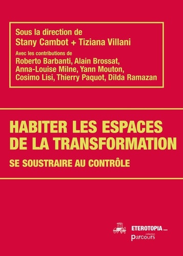 villani-tiziana-cambot-stany-habiter-les-espaces-de-la-transformation-se-soustraire-au-controle_0