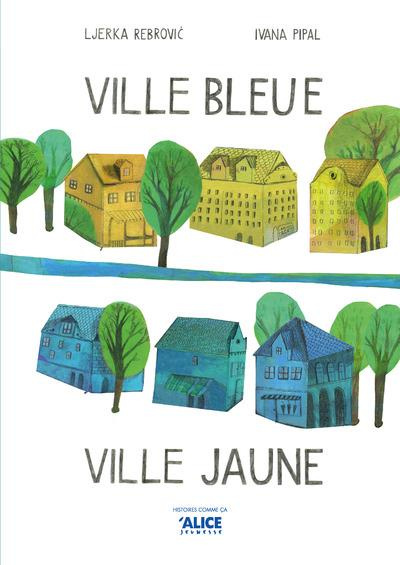 ville-bleue-ville-jaune_0