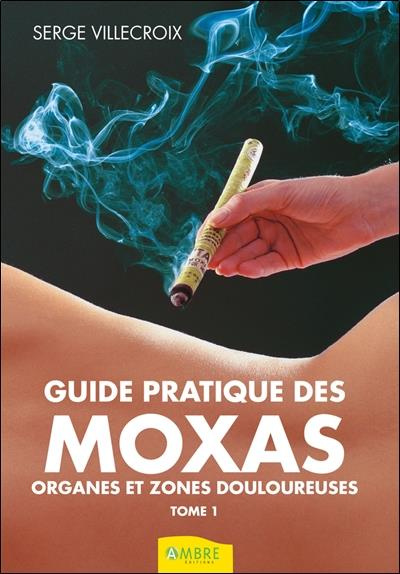 villecroix-serge-guide-pratique-des-moxas-tome-1-organes-et-zones-douloureuses_0