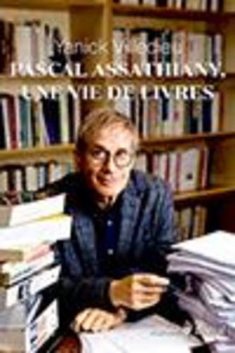 villedieu-yanick-pascal-assathiany-une-vie-de-livres_0