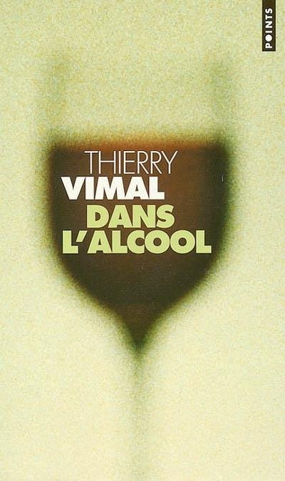 vimal-thierry-dans-l-alcool_0