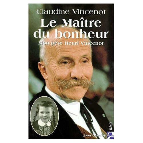 vincenot-claudine-le-maitre-du-bonheur_0