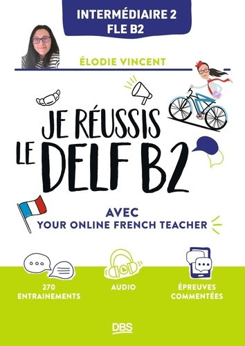 vincent-elodie-je-reussis-le-delf-b2-avec-your-french-teacher-on-line_0
