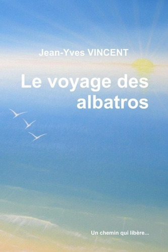 vincent-jean-yves-le-voyage-des-albatros_0