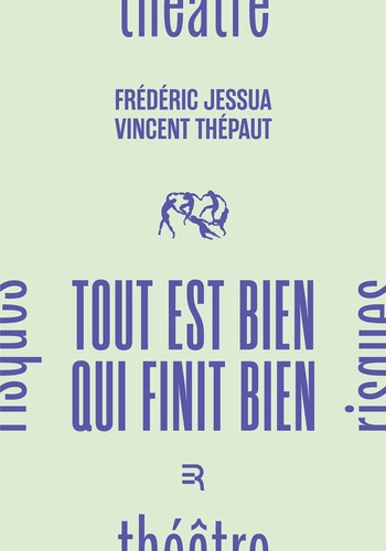 vincent-thepaut-tout-est-bien-qui-finit-bien_0