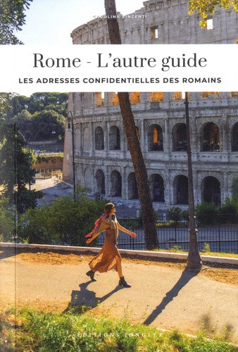 vincentini-carolina-rome-l-autre-guide_0
