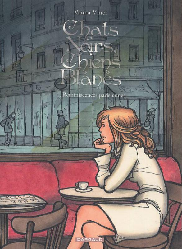 vinci-vanna-3b-migliaccio-claudia-chats-noirs-chiens-blancs-tome-1-reminiscences-parisiennes_0