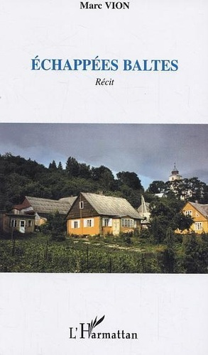 vion-marc-echappees-baltes-recit_0