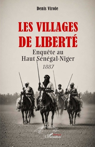 virole-denis-les-villages-de-liberte-enquete-au-haut-senegal-niger-1887_0