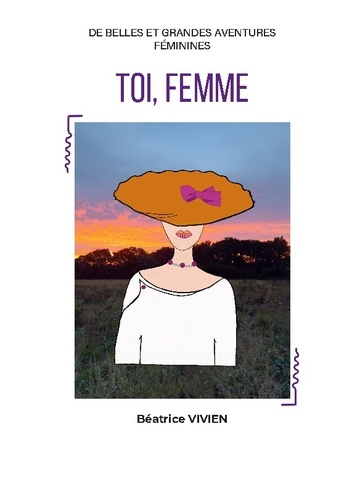 vivien-beatrice-toi-femme-maman-quand-est-ce-que-je-serai-une-femme_0