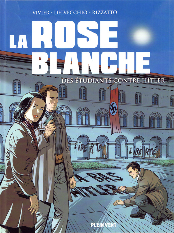 vivier-3b-delvecchio-3b-rizzatto-la-rose-blanche-des-etudiants-contre-hitler_0