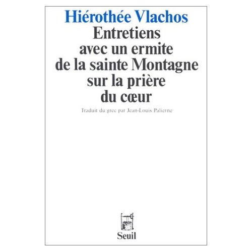 vlachos-hierothee-entretiens-avec-un-ermite-de-la-sainte-montagne-sur-la-priere-du-coeur_0