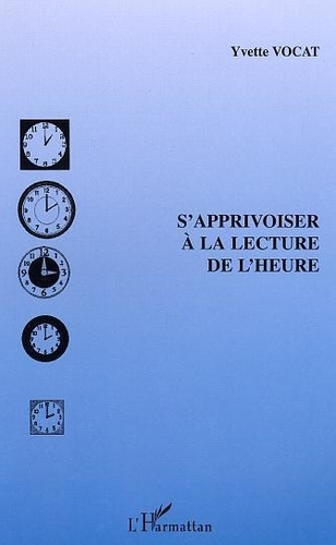 vocat-yvette-s-apprivoiser-a-la-lecture-de-l-heure_0