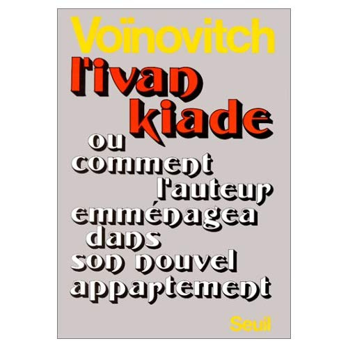 voinovitch-vladimir-l-ivankiade-ou-comment-l-auteur-emmenagea-dans-son-nouvel-appartement_0