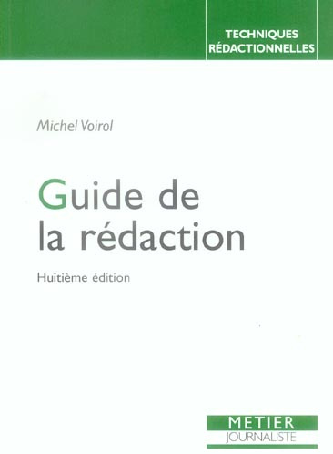 voirol-michel-guide-de-la-redaction-8e-edition_0