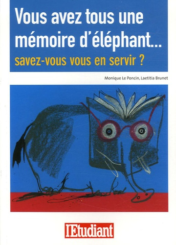vous-avez-tous-une-memoire-d-elephant-savez-vous-vous-en-servir_0