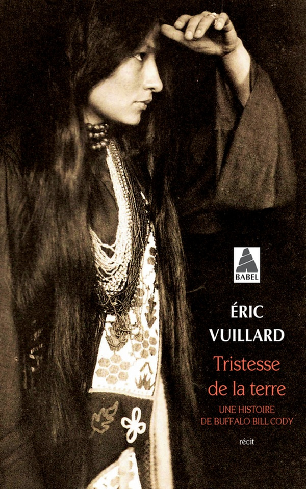 vuillard-eric-tristesse-de-la-terre-une-histoire-de-buffalo-bill-cody_0