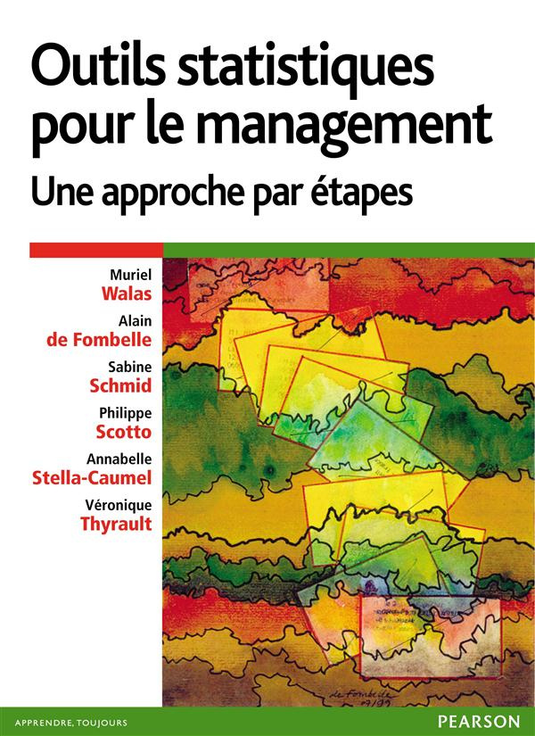 walas-muriel-3b-fombelle-alain-de-3b-schmid-sabine-3b-outils-statistiques-pour-le-management-une-approche-par-etapes_0