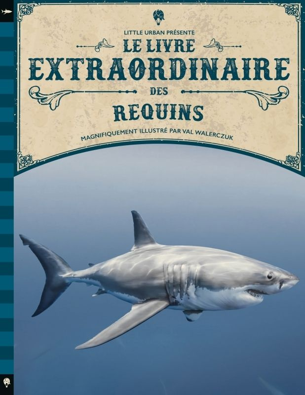 walerczuk-val-3b-taylor-barbara-3b-gros-emmanuel-le-livre-extraordinaire-des-requins_0