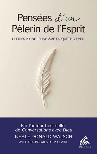walsch-neale-donald-pensees-d-un-pelerin-de-l-esprit-lettres-a-une-jeune-ame-en-quete-d-eveil_0