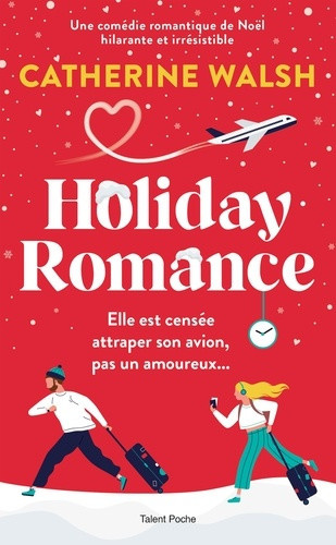 walsh-catherine-holiday-romance-une-romance-de-noel-friends-to-lovers-irresistible_0