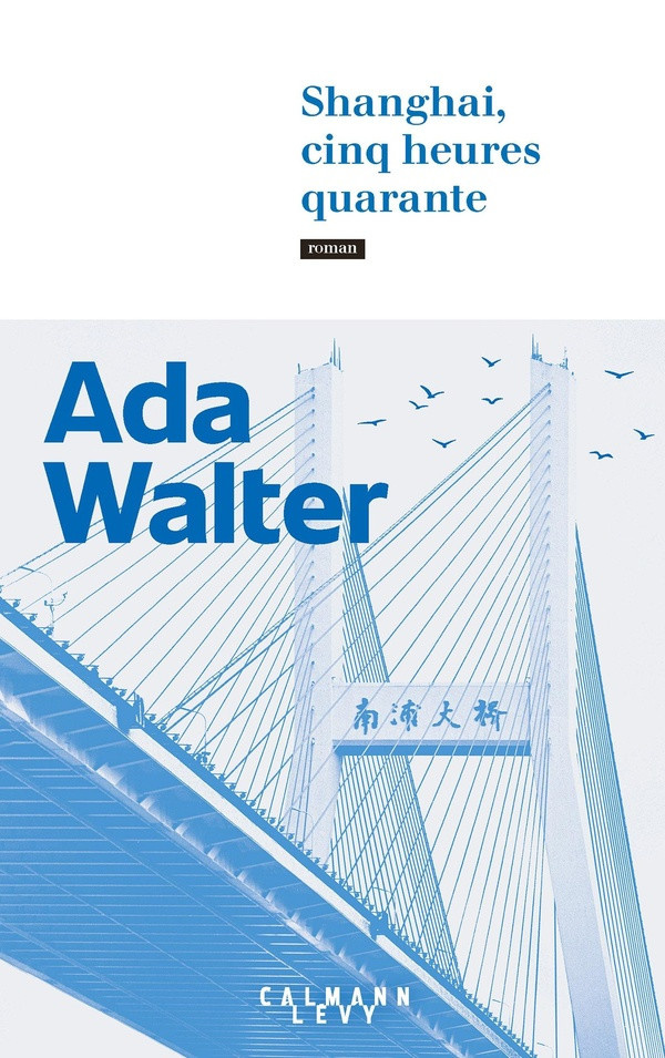 walter-ada-shanghai-cinq-heures-quarante_0
