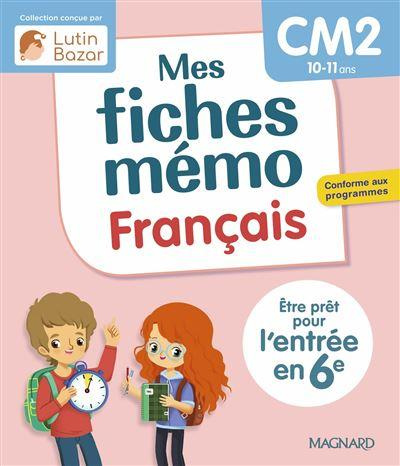 walter-lorin-ceard-morgane-vincent-edouard-mes-fiches-memo-francais-cm2-une-collection-concue-par-lutin-bazar-tre-pret-pour-l-entree-en-6e_0
