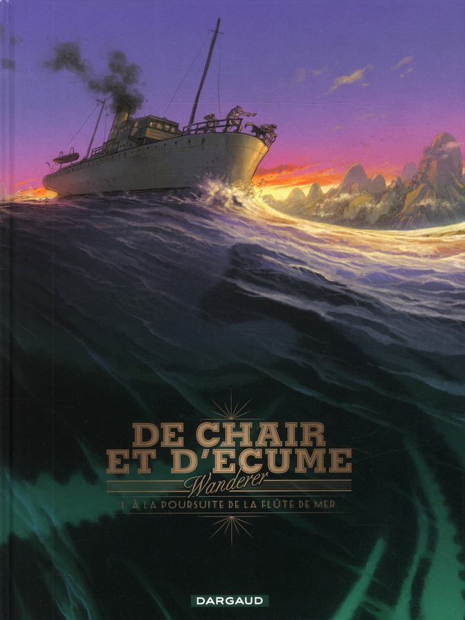 wanderer-de-chair-et-d-ecume-tome-1-a-la-poursuite-de-la-flute-de-mer_0