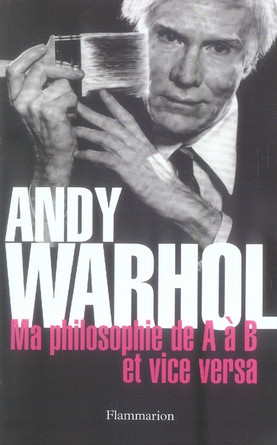 warhol-andy-3b-veron-marianne-ma-philosophie-de-a-a-b-et-vice-versa_0
